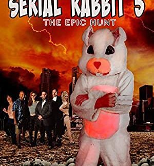 Serial Rabbit V: The Epic Hunt (2017) starring Bradley Bates on DVD